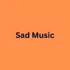 About Sad Music Song